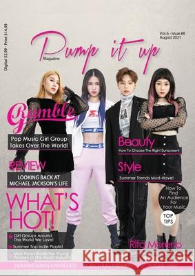Pump it up Magazine - K-Pop Sensation RUMBLE G - August 2021 Anissa Boudjaoui Michael B. Sutton 9781087903446 Pump It Up Magazine
