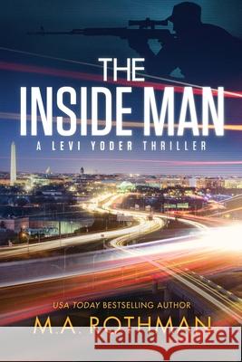 The Inside Man M. a. Rothman 9781087910628