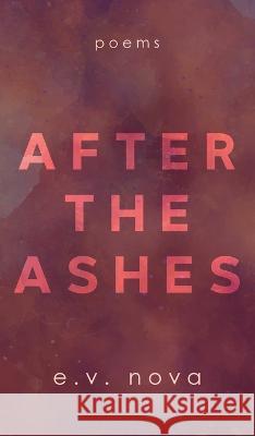After The Ashes E V Nova   9781087911809 IngramSpark