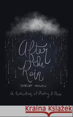 After the Rain Shelby Howell 9781087914138