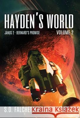 Hayden's World: Volume 2 S. D. Falchetti 9781087914367 Shawn Falchetti