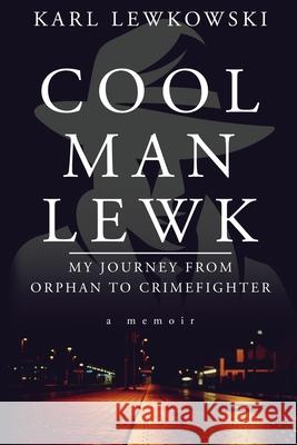 Cool Man Lewk Karl Lewkowski 9781087917443 Indy Pub