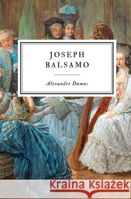 Joseph Balsamo Alexandre Dumas David Allen 9781087920092 Indy Pub