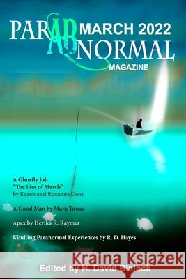 ParABnormal Magazine March 2022 H. David Blalock 9781087926605 Hiraethsff