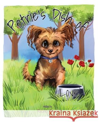 Petrie's Dish of Love Rachel Piccoli India Hammond Pixa Press 9781087927053