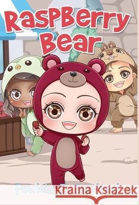 Raspberry Bear Patricia E. Sandoval 9781087928333 Patricia E. Sandoval