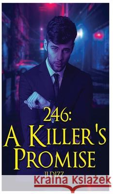 246: A Killer's Promise Jj Dizz 9781087930671 Jj Dizz