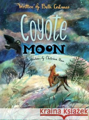 Coyote Moon Beth Costanzo 9781087933689 Indy Pub