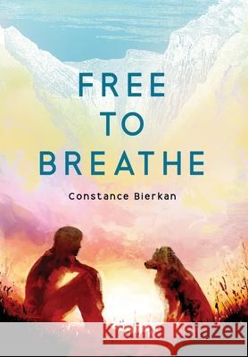 Free To Breathe Constance Bierkan   9781087934587