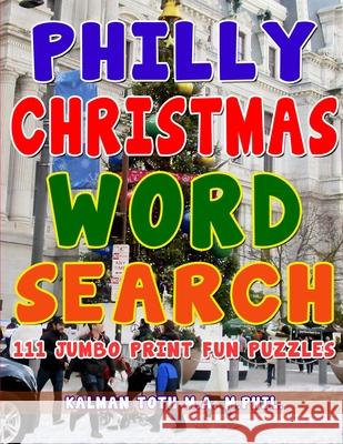 Philly Christmas Word Search Kalman Tot 9781087935515
