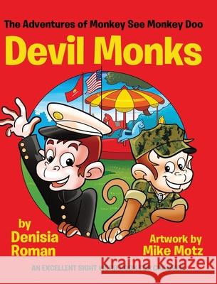 The Adventures of Monkey See Monkey Doo: Devil Monks Denisia Roman 9781087942759 Denisia Roman-Crofts