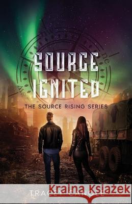 Source Ignited Tracey Canole   9781087948560 Korben Skies Publishing