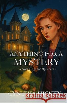 Anything for a Mystery Cynthia Hickey 9781087950655