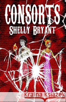 Consorts Shelly Bryant 9781087952284 Indy Pub