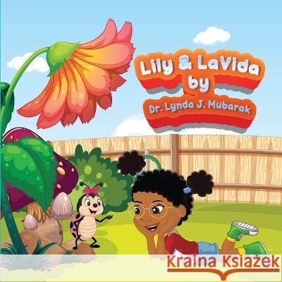 Lily & LaVida Lynda J. Mubarak Samiah Lancer 9781087953144