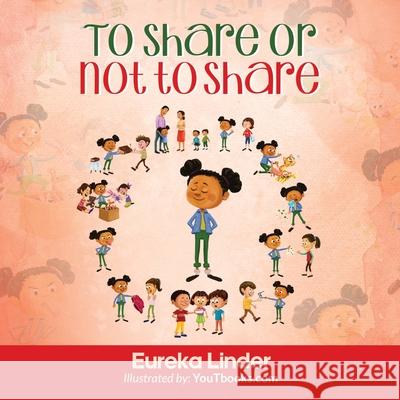 To Share or Not to Share Eureka Linder Youtbooks 9781087959221