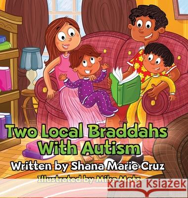 Two Local Braddahs With Autism Shana Marie Cruz 9781087959368