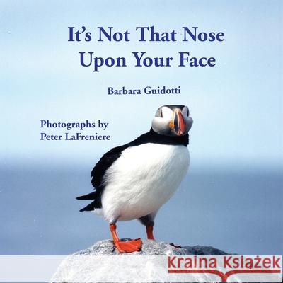 It's Not That Nose Upon Your Face Barbara Guidotti 9781087961040 Indy Pub