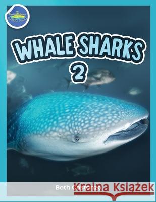 Whale Shark 2 ages 4-8 Beth Costanzo 9781087961170