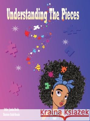 Understanding the Pieces Jasmine Brooks Jasmine Brooks Hashir Hussain 9781087961378 Indy Pub