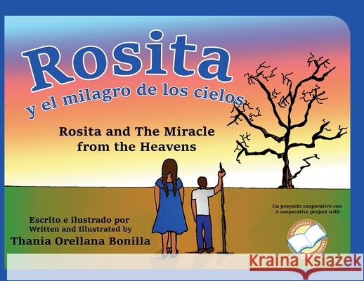 Rosita y el Milagro de los Cielos Thania Orellan Thania Orellan 9781087965208 Town of Gibsonville