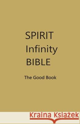 SPIRIT Infinity Book (Dark Yellow Cover) Editors, Contributing 9781087966267 Patricia H. Bean