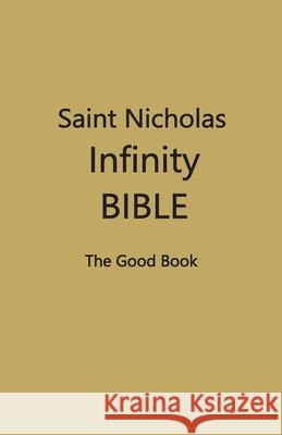 Saint Nicholas Infinity Bible (Dark Yellow Cover) Contributing Editors 9781087966274 Patricia H. Bean