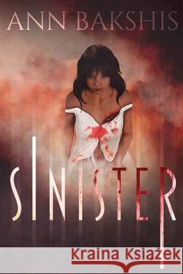 Sinister Ann Bakshis John Cameron McClain 9781087967318