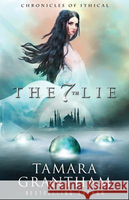 The 7th Lie Tamara Grantham 9781087969794