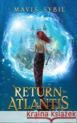 Return to Atlantis: Her Secret Mavis Sybil 9781087971414 Dtm Publishing LLC