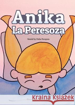 Anika La Peresoza Delia Peruyera 9781087976785