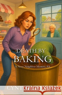 Death by Baking Cynthia Hickey 9781087978079