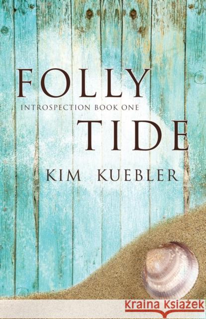 Folly Tide Kim Kuebler 9781087980607