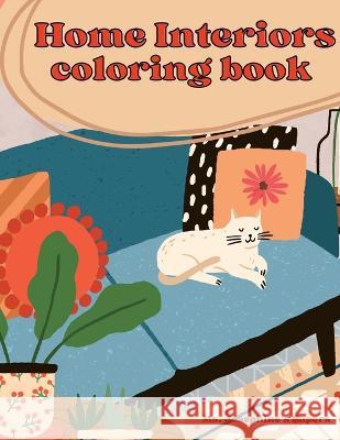 Home Interiors Coloring Book Josephine's Papers 9781087984247 Jody Nelson