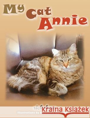 My Cat Annie Rick Shaw Blueberry Illustrations 9781087984551 Bootstrap Publishing Institute