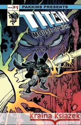 Titan Mouse of Might Issue #1 Full-color Gary Shipman Gary Shipman 9781087984582 Gary Shipman