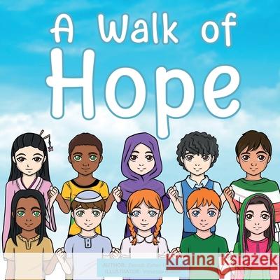 A Walk Of Hope Zeinab Zaite 9781087985930 Zeinab Zaiter Hachem