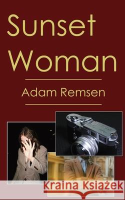 Sunset Woman Adam Remsen 9781087987484 Adam Remsen