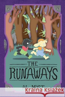 The Runaways Al Mist Jacob White 9781087987538 Mikal Graves