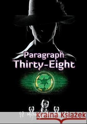 Paragraph Thirty-Eight Michael D. Hunt 9781087987712