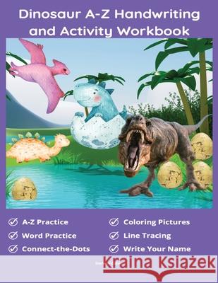 Dinosaur A-Z Handwriting And Activity Workbook Darlene Caban 9781087989976 Darlene Caban