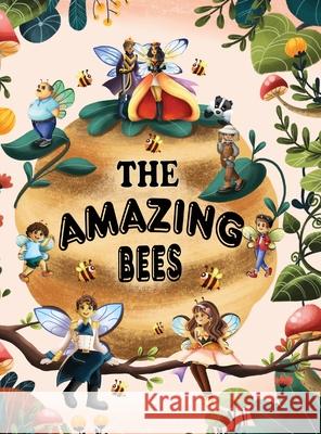 The amazing bees The Amazing Bees 9781087991238