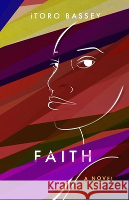 Faith Itoro Bassey 9781087991474