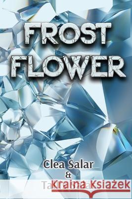 Frost Flower Clea Salar Tallis Salar 9781087993171 Salar Stories Ltd.