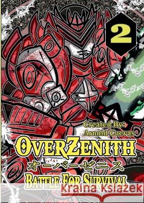 OverZenith Volume 2 Arnold Cuevas 9781087995243 Arnold Cuevas III