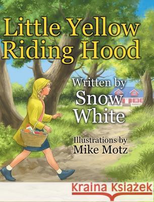 Little Yellow Riding Hood Snow White 9781087997049