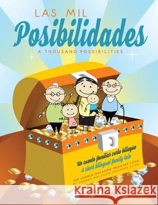 Las Mil Posibilidades Andrea Malagon-Meagher 9781087997520 Andrea Malagon-Meagher