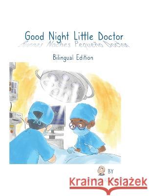 Good Night Little Doctor, Buenas Noches Pequeño Doctor Intergalactic, Doctor 9781087998640