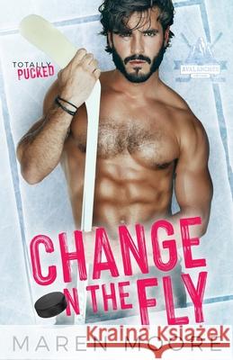 Change on the Fly Maren Moore 9781088000076