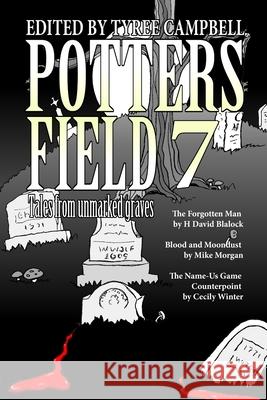 Potter's Field 7 Tyree Campbell 9781088000175 Hiraethsff